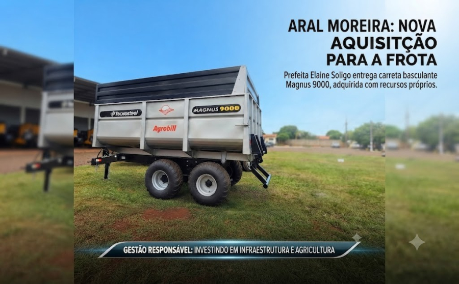 Aral Moreira amplia estrutura de serviços com aquisição de novo equipamento para Agricultura e Infraestrutura