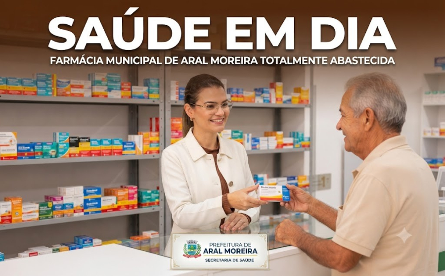 Farmácia Municipal de Aral Moreira mantém estoque abastecido e garante acesso a medicamentos do SUS